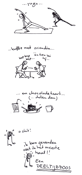 ... Echt. Reden voor mij om weer fulltime te gaan werken...