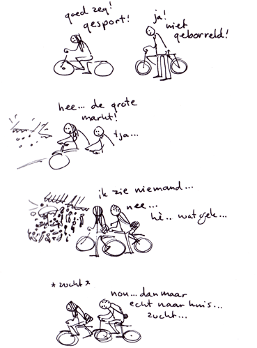 .. maar ze zaten er toch, hé!