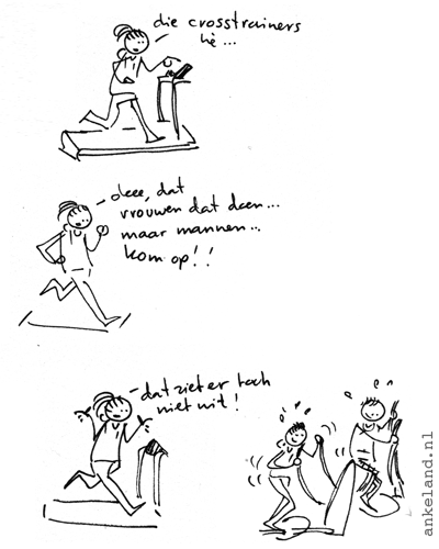 Echt, mannen moeten kreunend staal wegduwen, niet werken aan hun kontspieren...